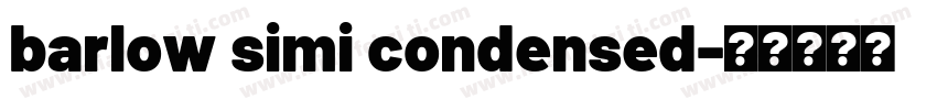 barlow simi condensed字体转换